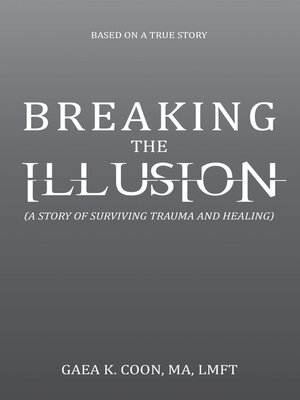 cover image of Breaking the Illusion